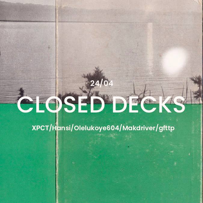 CLOSED DECKS